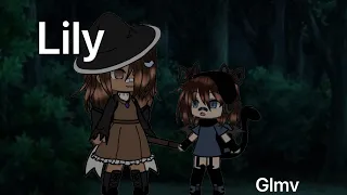 Lily a glmv (ft: my online friends)