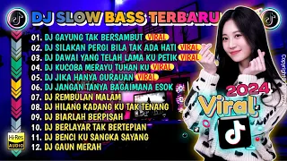 DJ SLOW FULL BASS TERBARU 2024🎵KU SUDAH MENCOBA TUK BERIKAN BUNGA X DJ SILAHKAN PERGI X FULL ALBUM