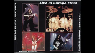 Carcass - Buried Dreams Live in Europe 1994 , CD.