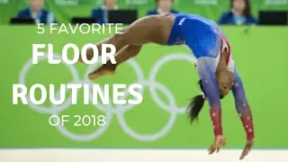 5 Favorite Floor Routines of 2018