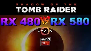 Shadow of the Tomb Raider Rx 480 8GB  vs. Rx 580 8GB  vs. AMD Fx 8350 vs. Ryzen 5 2600x
