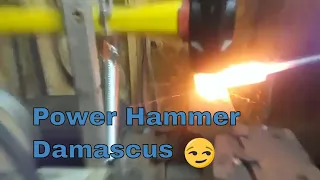 Power Hammer Damascus Pt-2