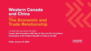 Webinar | Western Canada and China: The Economic and Trade Relationship