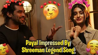 Shreeman Sing A Song For Payal Gaming 💓 | Payal Impressed By Shreeman Song 💥