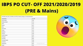 IBPS PO pre cut off 2021 | IBPS PO previous years cut off | IBPS PO last three Year cut off analysis