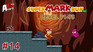 Super Mark Run - Gameplay #14 level 71-75 (Android)