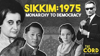 Sikkim: 1975 | Monarchy To Democracy