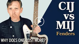 Fender CIJ vs MIJ: Why Does One Cost More?