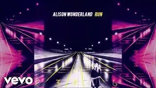 Alison Wonderland - Run (Sinden Remix)