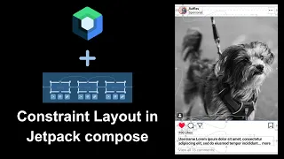 Build Layouts with ConstraintLayout in Jetpack Compose - A Hands-on Tutorial