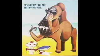 Fleetwood Mac - Mystery to Me 1973 Full Album [Remastered + Bonus Track]