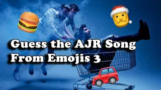 Guess the AJR Song From Emojis 3! (All albums)