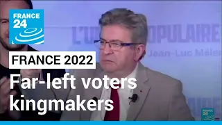 Mélenchon’s far-left voters become France’s reluctant kingmakers • FRANCE 24 English