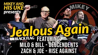 BLACK FLAG 'JEALOUS AGAIN' COVER - FEAT: MILO AUKERMAN, BILL STEVENSON, ZACH BLAIR, JOE PRINCIPE