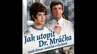 Jak utopit Dr. Mráčka aneb Konec vodníků v Čechách (1974)