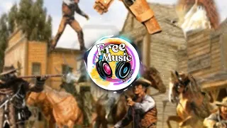 🎼[FREE ] old west gunslingers [No Copyright Music] [Free Music]  [NCS Release] [Royalty Free Music]🎵