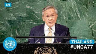 🇹🇭 Thailand - Deputy Prime Minister Addresses UN General Debate, 77th Session (English) | #UNGA