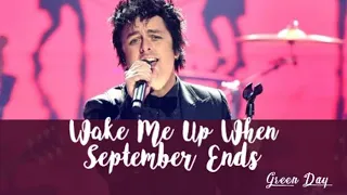 Green Day - Wake Me Up When September Ends (Lirik)