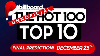 Final Predictions! Billboard Hot 100 Top 10 (December 25th, 2021)