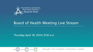 HKPR District Health Unit Board of Health Meeting - April 18, 2024