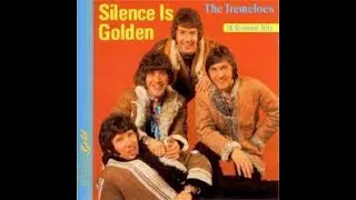 The Tremeloes Silence Is Golden Lyrics