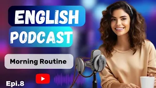 English learning podcast conversation Episode 8 | English podcast for learning English |