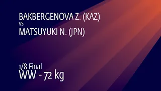 1/8 WW - 72 kg: Z. BAKBERGENOVA (KAZ) v. N. MATSUYUKI (JPN)