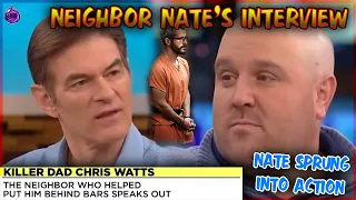 Nate Interview: Inside Info on Chris & Shanann Watts