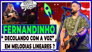 FERNANDINHO, " DECOLANDO EM MELODIAS LINEARES DO GOSPEL "(Análise Vocal)