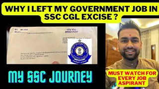 Why I left my SSC CGL Excise Job | मैंने सरकारी नौकरी क्यों छोड़ी | My SSC Journey #ssc #ssccgl
