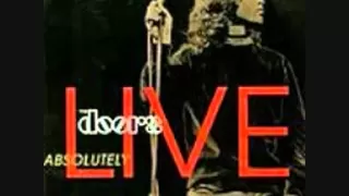 The Doors 08 When the music's over Absolutely Live