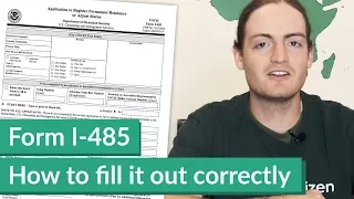 How to fill out the Form I-485 for an Adjustment of Status