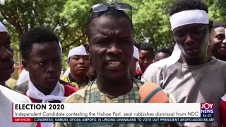Independent Candidate rubbishes dismissal from NDC - AM News on JoyNews (9-11-20)