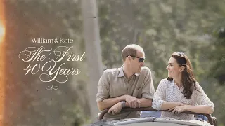William & Kate: The First 40 Years (Official Trailer)