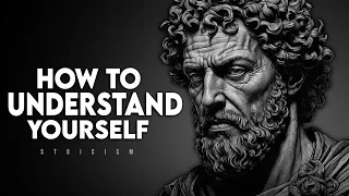 How to Understand Yourself - Marcus Aurelius