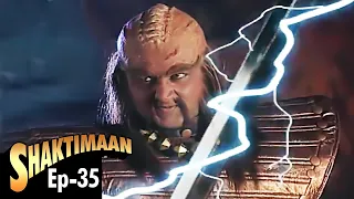 Shaktimaan (शक्तिमान) - Full Episode 35 | Hindi Tv Series