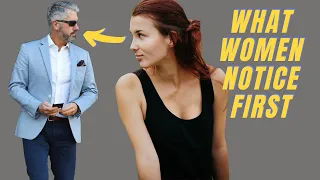 What Women Notice About Men | 40overfashion