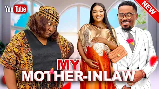 MY MOTHER IN LAW - TOOSWEET ANNAN, DORIS IFEKA & EBERE OKARO 2023 LATEST NIGERIAN MOVIE