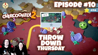 Overcooked 2 - THROW DOWN THURSDAYS Eric & Mary Let’s Play FINALE Episode #10