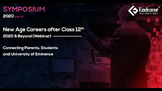 SYMPOSIUM-2020 (Day-3) : New Age Careers after Class 12th