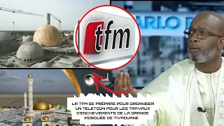 Bouba Ndour la tfm se prépare pour organiser un Télétoon pour les travaux de la grande mosquée de Ti