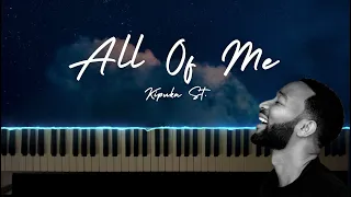 "All Of Me" on Piano (John Legend Piano Cover)