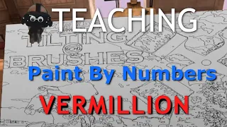Teaching Vermillion: Paint By Numbers