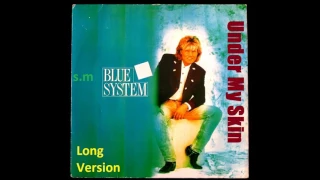 Blue System-Under My Skin Long Version