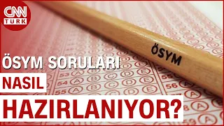 ÖSYM Kapılarını CNN TÜRK'e Açtı: Tüm Sınav Soruları Bu "Kırmızı Alan"da Yazılıyor