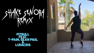 Shake Senora  - Pitbull feat  T-Pain, Sean Paul & Ludacris (BROCK your Body Dance Fitness)