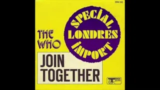 Join Together (2023 stereo remix): The Who