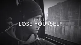 Eminem - Lose Yourself [963 Hz God Frequency]
