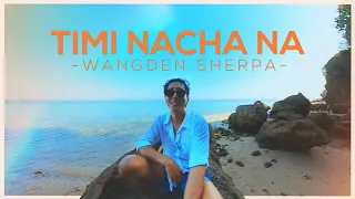 Wangden Sherpa - Timi Nacha Na (Mayalu Timi Sangai Sangai) [Official Lyric Visualizer] Prod. Frwny