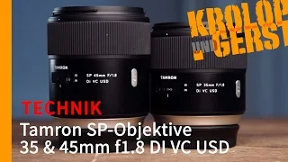 Tamron SP 35 & 45mm f1.8 DI VC USD - Preview & Review 📷 TECHNIK 📷 Krolop&Gerst